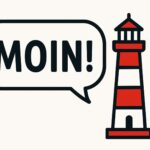 Moin! The Northern German Greeting That Works Any Time of Day